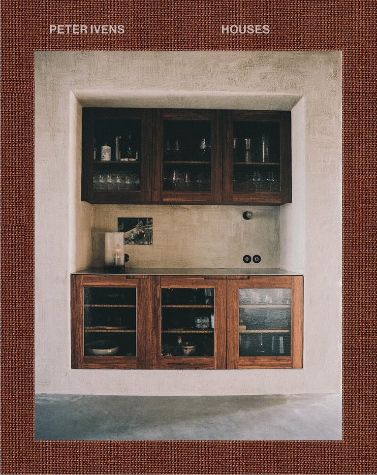 Peter Ivens - Peter Ivens - Houses, Inbunden
