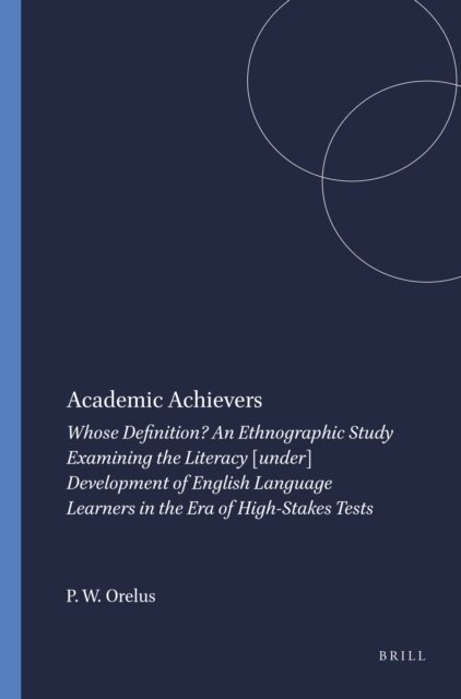 Pierre W. Orelus - Academic Achievers, E-bok