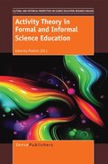Activity Theory in Formal and Informal Science Education