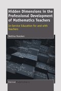 Hidden Dimensions in the Professional Development of Mathematics Teachers: In-Service Education for and With Teachers