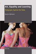 Art, Equality and Learning: Pedagogies Against the State