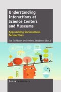 Understanding Interactions at Science Centers and Museums