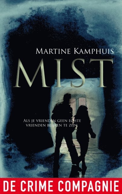 Martine Kamphuis - Mist, E-bok