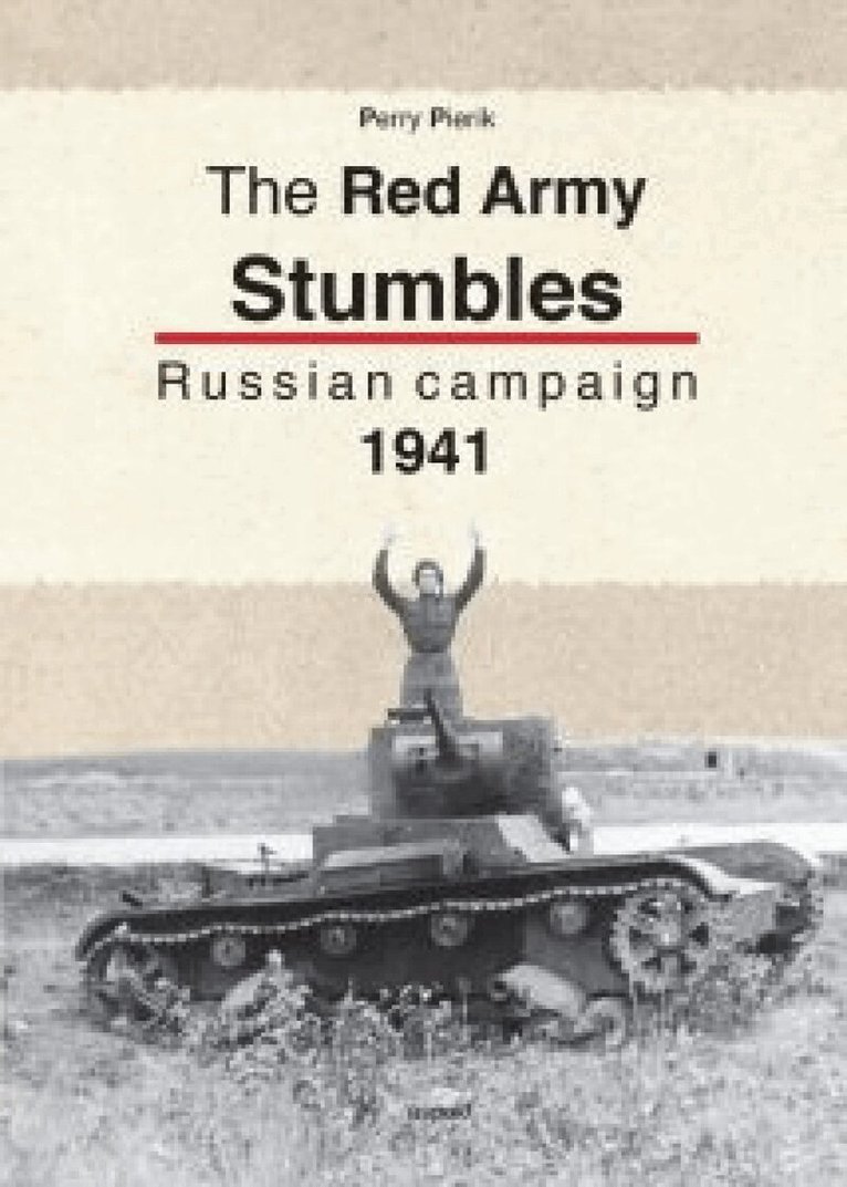 Perry Pierik - Red Army Stumbles, Häftad