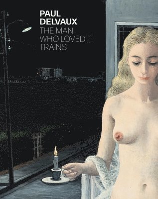 Camille Brasseur - Paul Delvaux, Inbunden