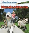 Tagebuch einer Hundesitterin