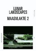Lunar Landscapes Maasvlakte 2