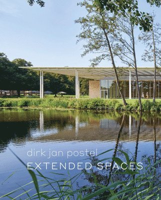 Extended Spaces - Dirk Jan Postel, Inbunden