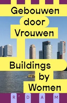 Sofie Van Brunschot - Buildings by Women, Häftad. Tillgänglighet: Lägg i varukorg