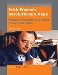 Erich Fromm's Revolutionary Hope