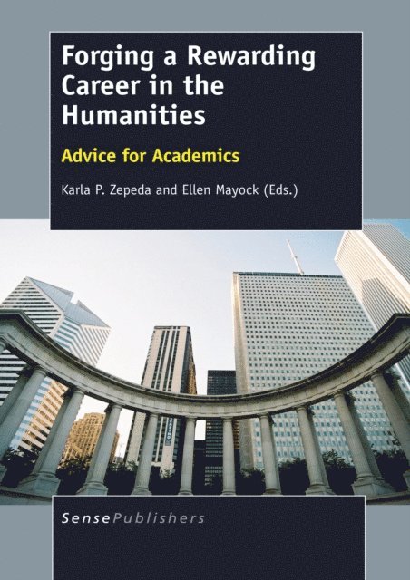 Ellen Mayock, Karla P. Zepeda - Forging a Rewarding Careerin the Humanities, E-bok. Tillgänglighet: Lägg i varukorg