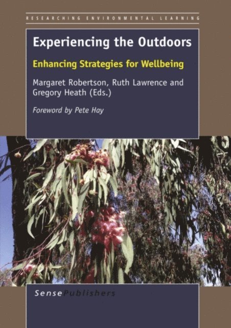 Gregory Heath, Ruth Lawrence, Margaret Robertson - Experiencing the Outdoors, E-bok