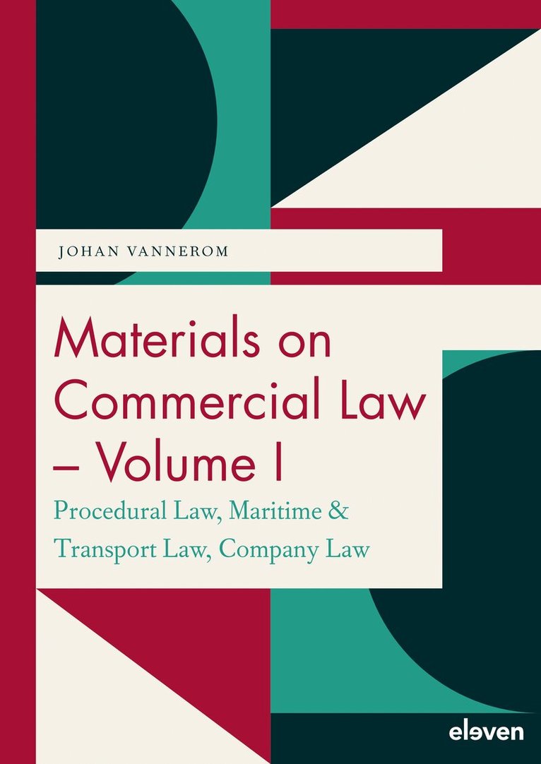 Johan Vannerom - Materials on Commercial Law - Volume I, Häftad