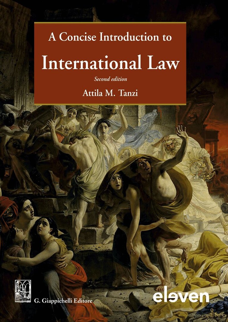 Atilla M. Tanzi - Concise Introduction to International Law, Inbunden