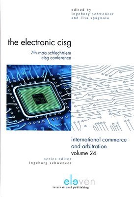 Ingeborg Schwenzer, Lisa Spagnolo - Electronic CISG: 7th MAA Schlechtriem CISG Conference, Inbunden. Tillgänglighet: Tillfälligt slut