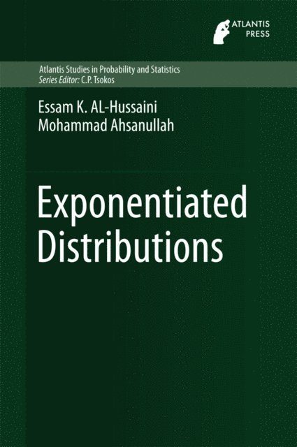 Mohammad Ahsanullah, Essam K. AL-Hussaini - Exponentiated Distributions, E-bok
