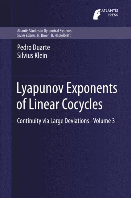 Silvius Klein, Pedro Duarte - Lyapunov Exponents of Linear Cocycles, E-bok