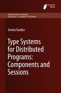Type Systems for Distributed Programs: Components and Sessions