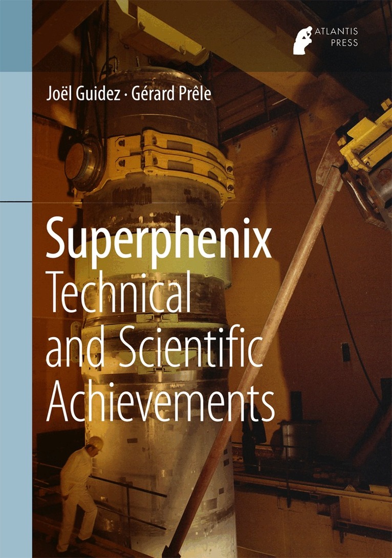 Joël Guidez, Gérard Prêle - Superphenix, Inbunden. Tillgänglighet: Lägg i varukorg