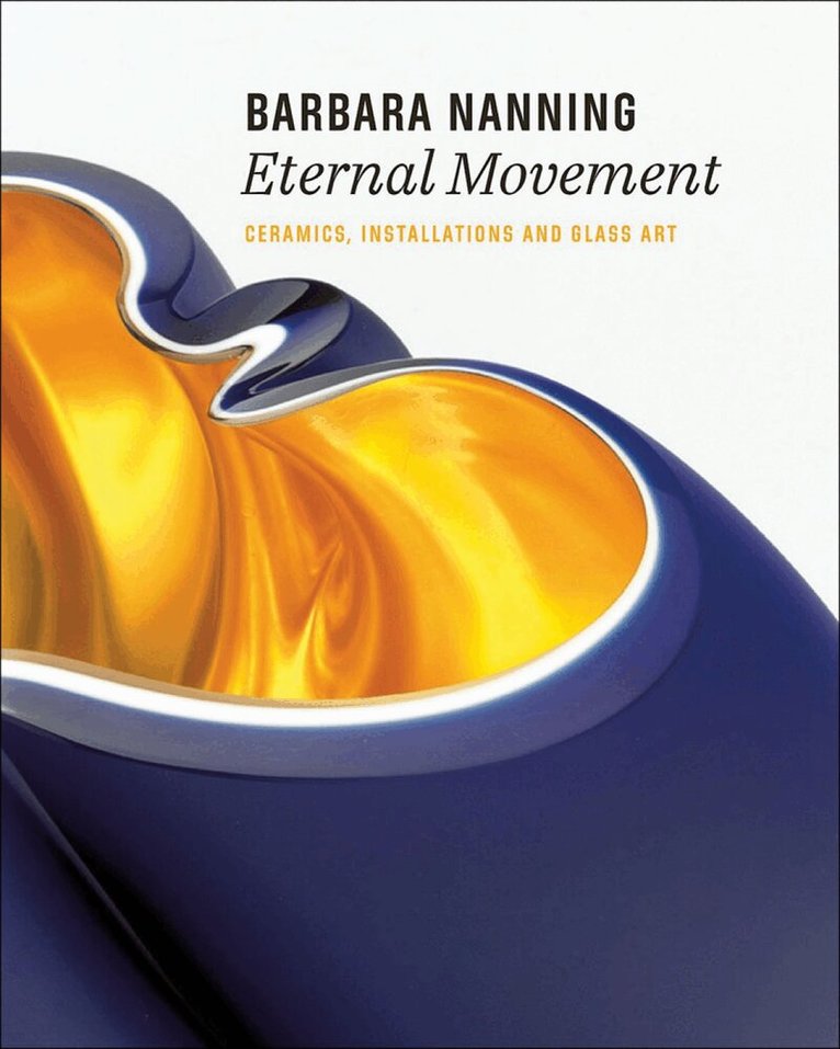 Titus M. Eliëns - Barbara Nanning - Eternal Movement, Inbunden