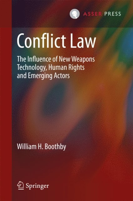William H. Boothby - Conflict Law, E-bok