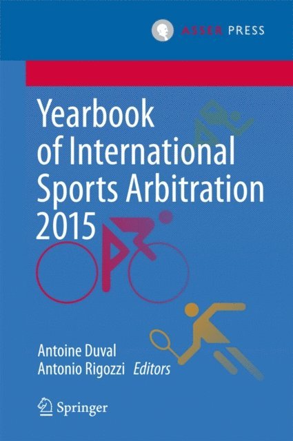 Antonio Rigozzi, Antoine Duval - Yearbook of International Sports Arbitration 2015, E-bok