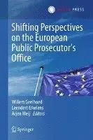Willem Geelhoed, Leendert H. Erkelens, Arjen W.H. Meij - Shifting Perspectives on the European Public Prosecutor's Office, Inbunden. Tillgänglighet: Lägg i varukorg