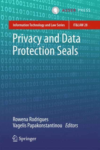 Vagelis Papakonstantinou, Rowena Rodrigues - Privacy and Data Protection Seals, E-bok