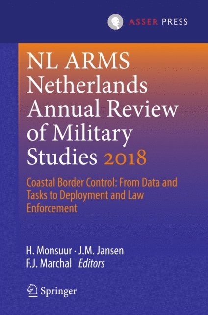 F.J. Marchal, J.M. Jansen, H. Monsuur - NL ARMS Netherlands Annual Review of Military Studies 2018, E-bok