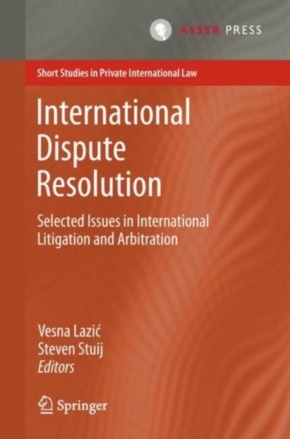 Steven Stuij, Vesna Lazic - International Dispute Resolution, E-bok