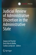 Judicial Review of Administrative Discretion in the Administrative State
