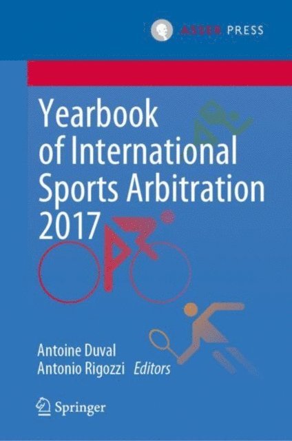 Antonio Rigozzi, Antoine Duval - Yearbook of International Sports Arbitration 2017, E-bok