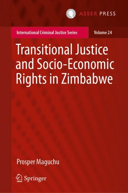 Prosper Maguchu - Transitional Justice and Socio-Economic Rights in Zimbabwe, E-bok