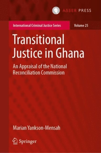 Marian Yankson-Mensah - Transitional Justice in Ghana, E-bok