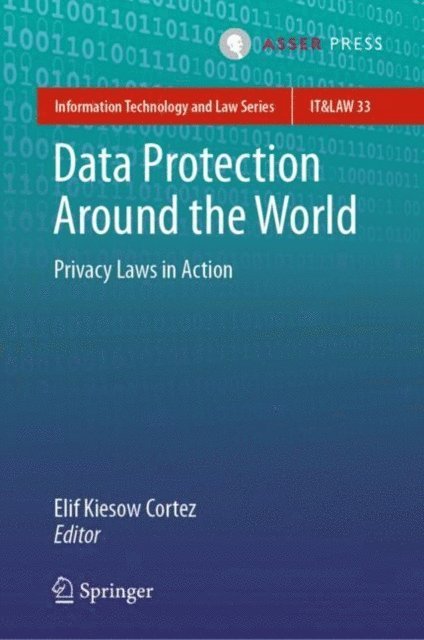 Elif Kiesow Cortez - Data Protection Around the World, E-bok