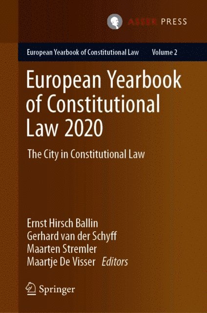 Maartje De Visser, Maarten Stremler, Gerhard van der Schyff, Ernst Hirsch Ballin - European Yearbook of Constitutional Law 2020, E-bok