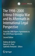 The 19982000 Eritrea-Ethiopia War and Its Aftermath in International Legal Perspective