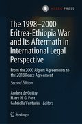 1998-2000 Eritrea-Ethiopia War and Its Aftermath in International Legal Perspective