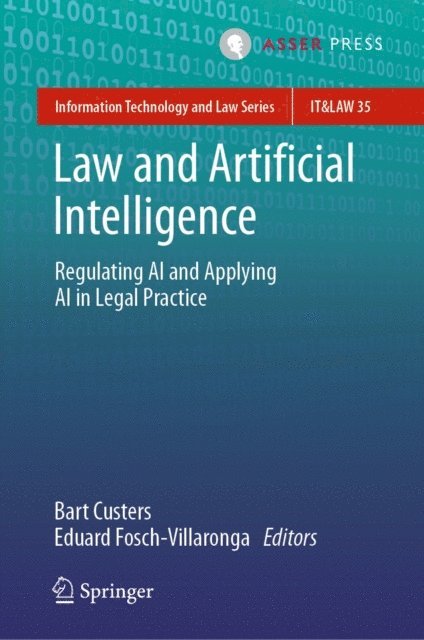 Eduard Fosch-Villaronga, Bart Custers - Law and Artificial Intelligence, E-bok
