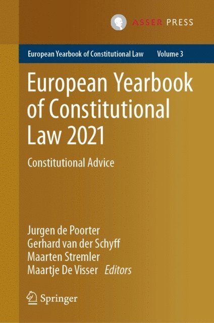 Maartje De Visser, Maarten Stremler, Gerhard van der Schyff, Jurgen de Poorter - European Yearbook of Constitutional Law 2021, E-bok