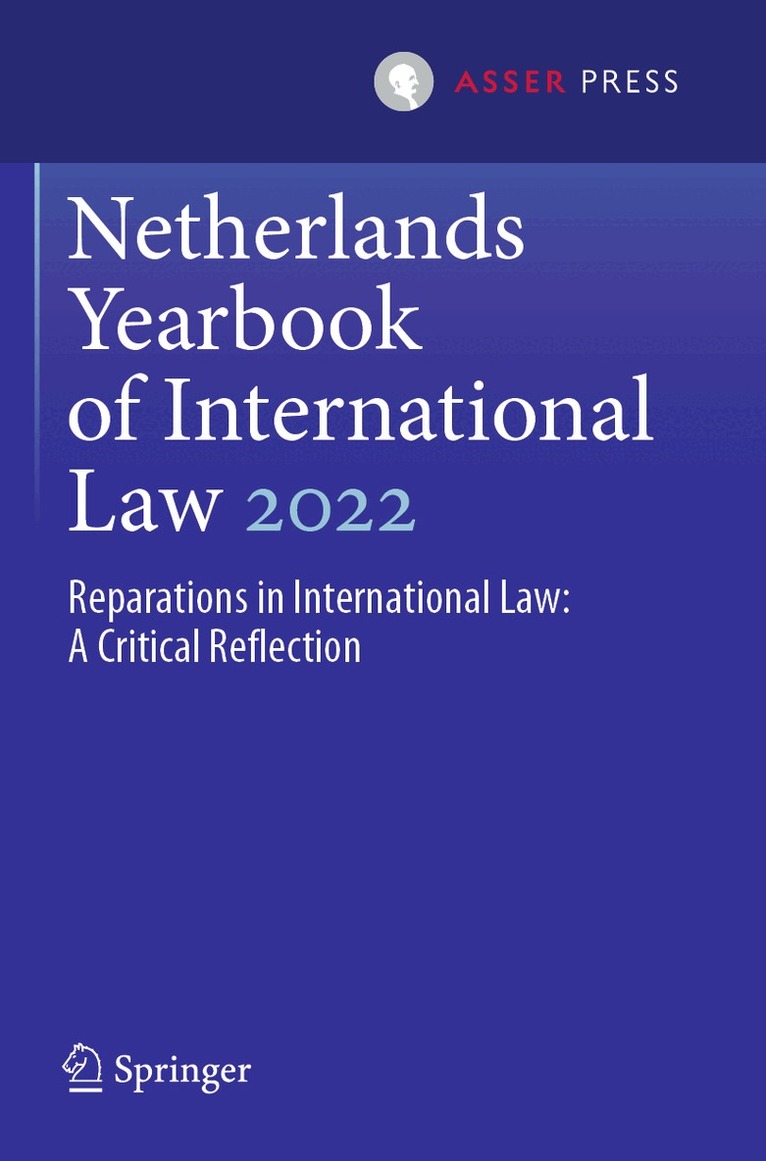 Otto Spijkers, Julie Fraser, Emmanuel Giakoumakis - Netherlands Yearbook of International Law 2022, Häftad