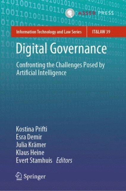 Evert Stamhuis, Klaus Heine, Julia Kramer, Esra Demir, Kostina Prifti - Digital Governance, E-bok