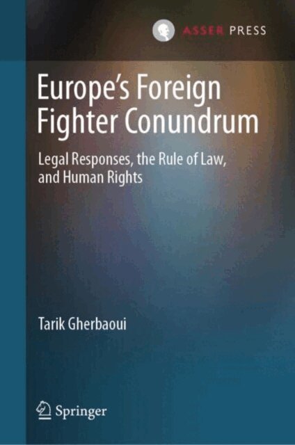 Tarik Gherbaoui - Europe's Foreign Fighter Conundrum, E-bok. Tillgänglighet: Lägg i varukorg