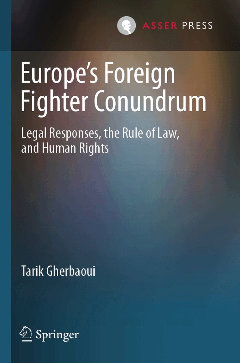 Tarik Gherbaoui - Europe’s Foreign Fighter Conundrum, Häftad. Tillgänglighet: Lägg i varukorg