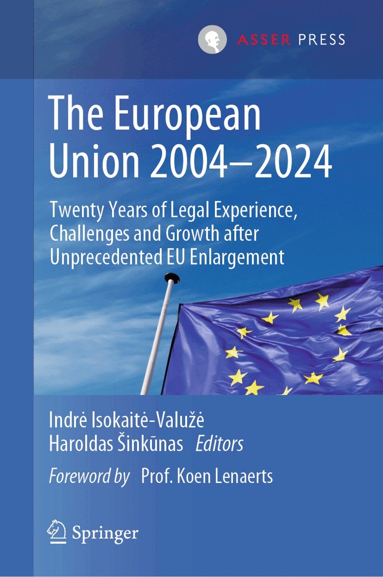 Indrė Isokaitė-Valužė, Haroldas Šinkūnas - European Union 2004–2024, Inbunden