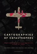 Cartographies of Catastrophes