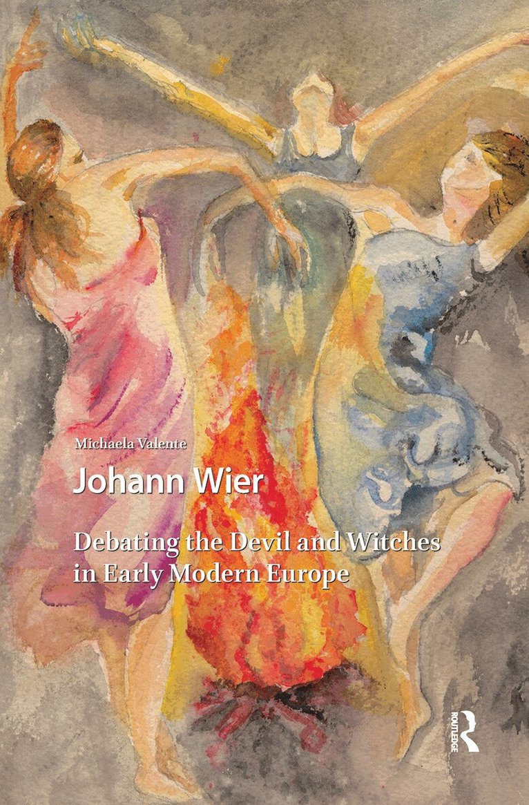 Michaela Valente - Johann Wier, Inbunden