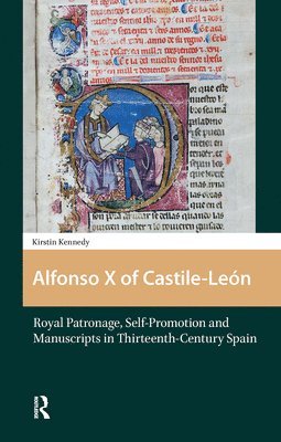 Kirstin Kennedy - Alfonso X of Castile-León, Inbunden. Tillgänglighet: Lägg i varukorg