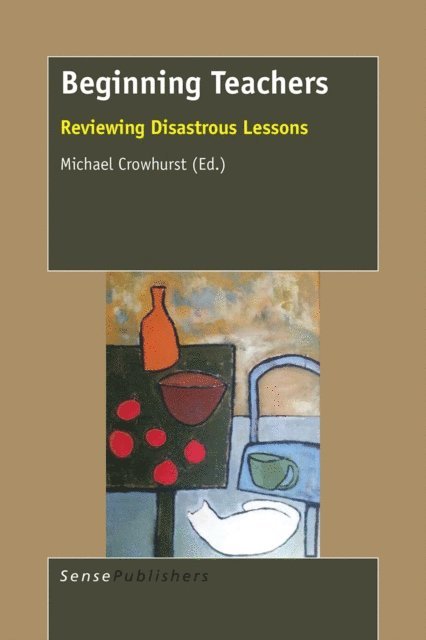 Michael Crowhurst - Beginning Teachers, E-bok