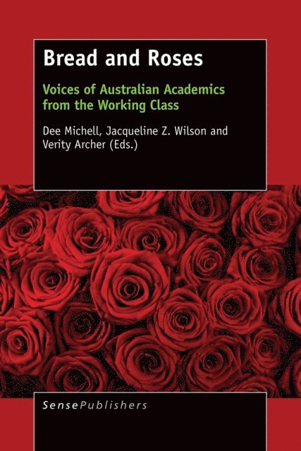 Verity Archer, Jacqueline Z. Wilson, Dee Michell - Bread and Roses, E-bok